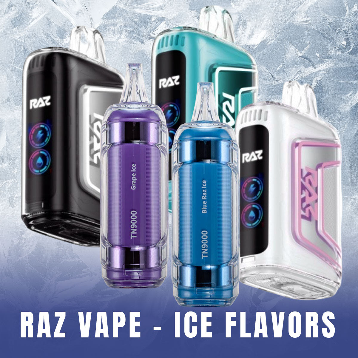 Raz Vape - Ice Flavors Bundle